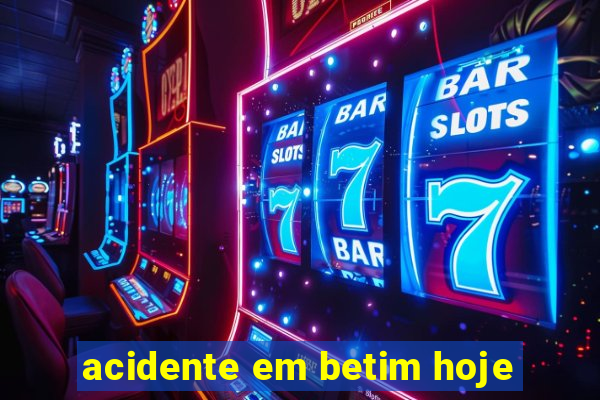 acidente em betim hoje